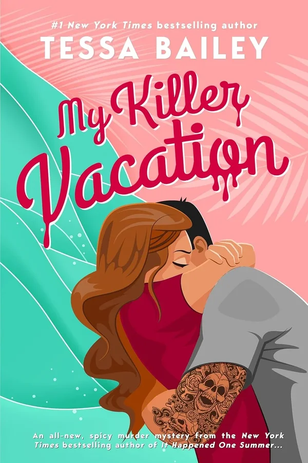 my-killer-vacation-by-tessa-bailey