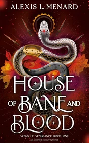 House of Bane and Blood by Alexis L. Menard book cover