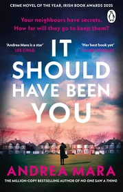 It Should Have Been You by Andrea Mara book cover