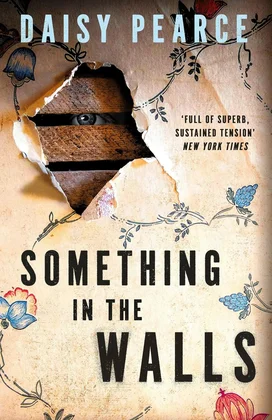 Something in the Walls by Daisy Pearce book cover