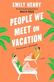 People We Meet On Vacation movie poster